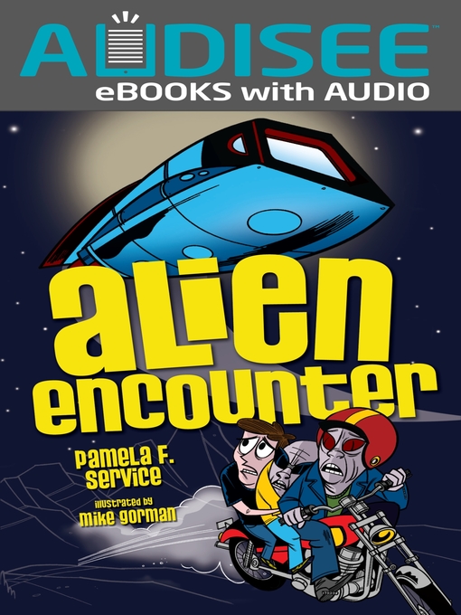 Title details for Alien Encounter by Pamela F. Service - Available